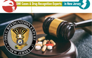 Drug Recognition Expert (DRE) in New Jersey DWI cases
