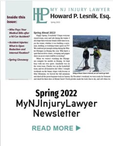 Spring 2022 NJ Personal Injury Lawyer Newsletter